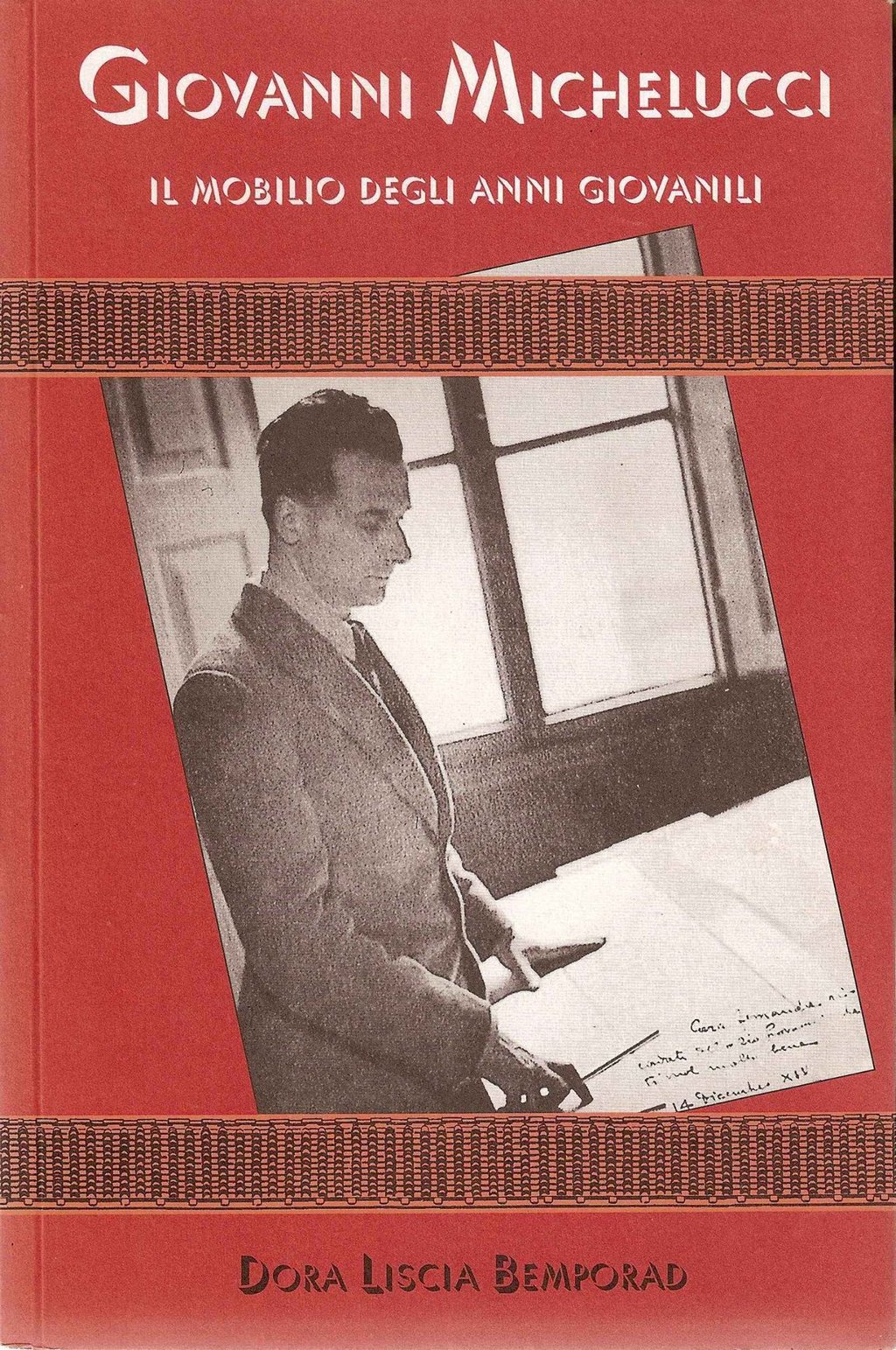 Dora Liscia Bemporad, Giovanni Michelucci, il mobilio degli anni giovanili, «Specimen», 14